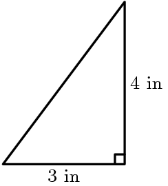 [asy] size(80);defaultpen(linewidth(0.8));defaultpen(fontsize(8)); draw(origin--(3,0)--(3,4)--cycle); draw(rightanglemark((3,4),(3,0), origin)); label("3 in", (1.5,0), S); label("4 in", (3,2), E); [/asy]