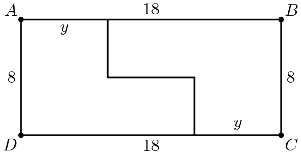 [asy] unitsize(3mm); defaultpen(fontsize(10pt)+linewidth(.8pt)); dotfactor=4; draw((0,4)--(18,4)--(18,-4)--(0,-4)--cycle); draw((6,4)--(6,0)--(12,0)--(12,-4)); label("$A$",(0,4),NW); label("$B$",(18,4),NE); label("$C$",(18,-4),SE); label("$D$",(0,-4),SW); label("$y$",(3,4),S); label("$y$",(15,-4),N); label("$18$",(9,4),N); label("$18$",(9,-4),S); label("$8$",(0,0),W); label("$8$",(18,0),E); dot((0,4)); dot((18,4)); dot((18,-4)); dot((0,-4));[/asy]