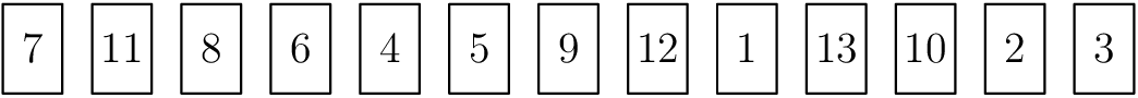 [asy] size(11cm); draw((0,0)--(2,0)--(2,3)--(0,3)--cycle); label("7", (1,1.5)); draw((3,0)--(5,0)--(5,3)--(3,3)--cycle); label("11", (4,1.5)); draw((6,0)--(8,0)--(8,3)--(6,3)--cycle); label("8", (7,1.5)); draw((9,0)--(11,0)--(11,3)--(9,3)--cycle); label("6", (10,1.5)); draw((12,0)--(14,0)--(14,3)--(12,3)--cycle); label("4", (13,1.5)); draw((15,0)--(17,0)--(17,3)--(15,3)--cycle); label("5", (16,1.5)); draw((18,0)--(20,0)--(20,3)--(18,3)--cycle); label("9", (19,1.5)); draw((21,0)--(23,0)--(23,3)--(21,3)--cycle); label("12", (22,1.5)); draw((24,0)--(26,0)--(26,3)--(24,3)--cycle); label("1", (25,1.5)); draw((27,0)--(29,0)--(29,3)--(27,3)--cycle); label("13", (28,1.5)); draw((30,0)--(32,0)--(32,3)--(30,3)--cycle); label("10", (31,1.5)); draw((33,0)--(35,0)--(35,3)--(33,3)--cycle); label("2", (34,1.5)); draw((36,0)--(38,0)--(38,3)--(36,3)--cycle); label("3", (37,1.5)); [/asy]