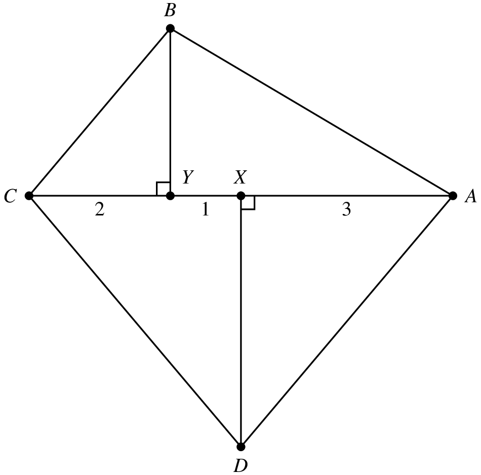 [asy] size(10cm); usepackage("mathptmx"); import geometry; void perp(picture pic=currentpicture, pair O, pair M, pair B, real size=5, pen p=currentpen, filltype filltype = NoFill){ perpendicularmark(pic, M,unit(unit(O-M)+unit(B-M)),size,p,filltype); } pen p=black+linewidth(1),q=black+linewidth(5); pair C=(0,0),Y=(2,0),X=(3,0),A=(6,0),B=(2,sqrt(5.6)),D=(3,-sqrt(12.6)); draw(A--B--C--D--cycle,p); draw(A--C,p); draw(B--Y,p); draw(D--X,p); dot(A,q); dot(B,q); dot(C,q); dot(D,q); dot(X,q); dot(Y,q); label("2",C--Y,S); label("1",Y--X,S); label("3",X--A,S); label("$A$",A,2*E); label("$B$",B,2*N); label("$C$",C,2*W); label("$D$",D,2*S); label("$Y$",Y,2*sqrt(2)*NE); label("$X$",X,2*N); perp(B,Y,C,8,p); perp(A,X,D,8,p); [/asy]
