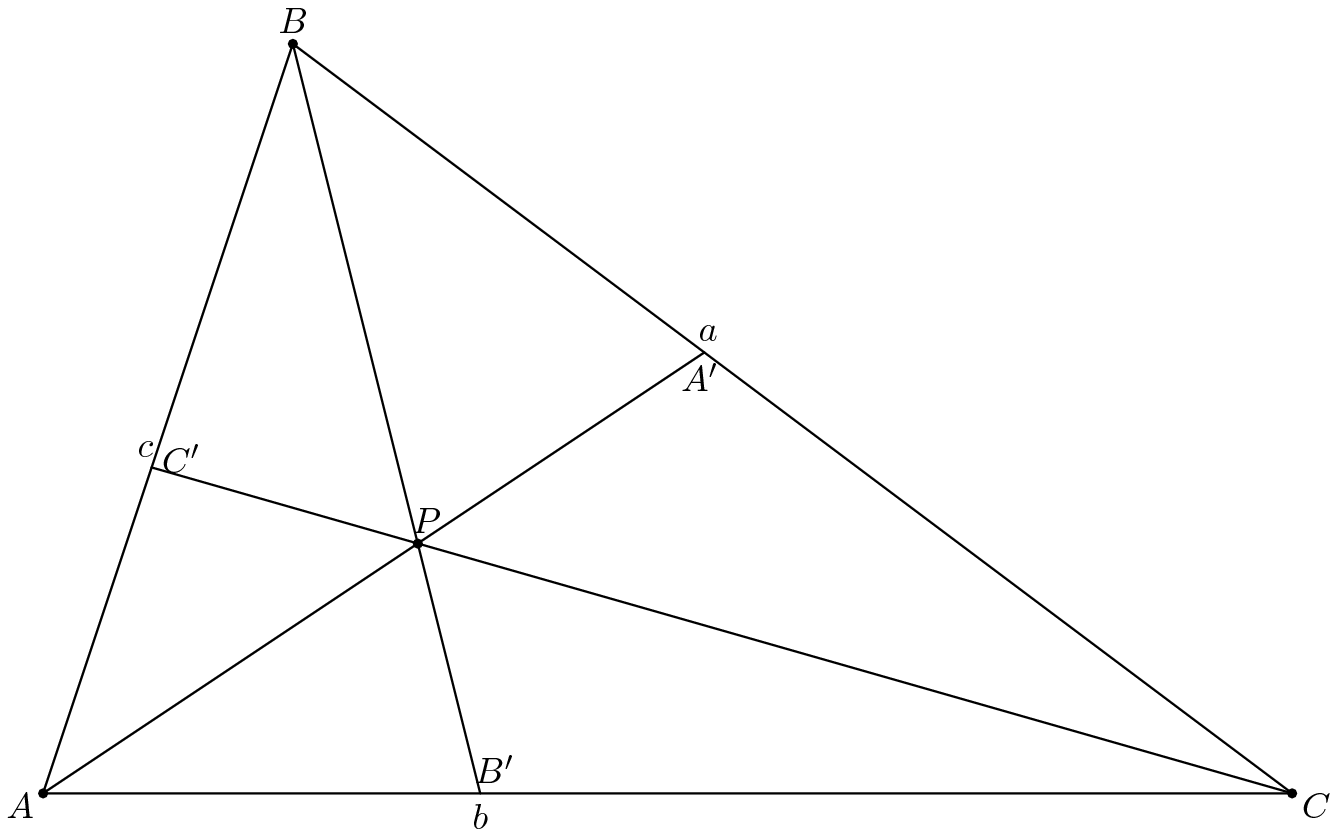 [asy] import math; defaultpen(fontsize(11pt)); pair A = (0,0), B = (1,3), C = (5,0), P = (1.5,1); pair X = extension(B,C,A,P), Y = extension(A,C,B,P), Z = extension(A,B,C,P); draw(A--B--C--cycle); draw(A--X); draw(B--Y); draw(C--Z); dot(P); dot(A); dot(B); dot(C); label("$A$",A,dir(210)); label("$B$",B,dir(90)); label("$C$",C,dir(-30)); label("$A'$",X,dir(-100)); label("$B'$",Y,dir(65)); label("$C'$",Z,dir(20)); label("$P$",P,dir(70)); label("$a$",X,dir(80)); label("$b$",Y,dir(-90)); label("$c$",Z,dir(110)); //Credit to bobthesmartypants for the diagram[/asy]