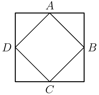 [asy]size(100); draw((0,0)--(2,0)--(2,2)--(0,2)--cycle,linewidth(1)); draw((0,1)--(1,2)--(2,1)--(1,0)--cycle); label("$A$", (1,2), N); label("$B$", (2,1), E); label("$C$", (1,0), S); label("$D$", (0,1), W);[/asy]